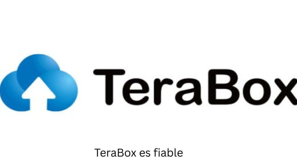 TeraBox es fiable