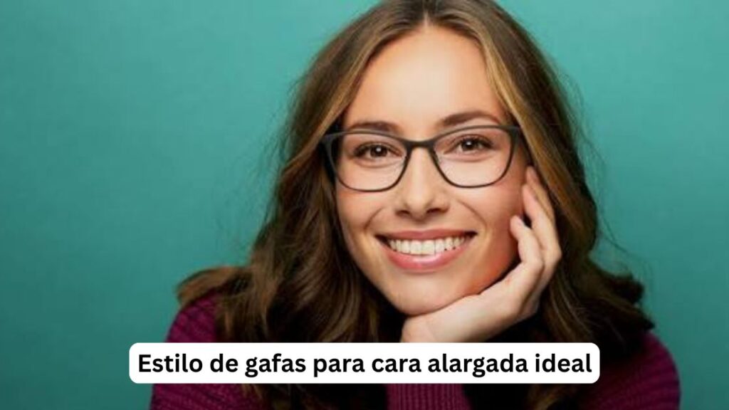 Estilo de gafas para cara alargada ideal estilo de gafas para cara alargada