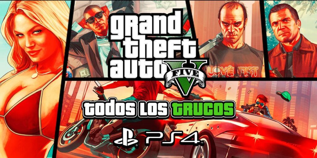 Trucos de GTA 5 PS4: Guía Completa y Actualizada Trucos de GTA 5 PS4