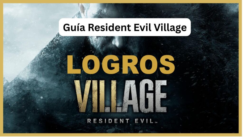 Guía Resident Evil Village Completa para PS5 Guía Resident Evil Village