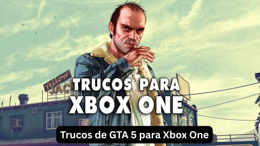 Trucos de GTA 5 para Xbox One