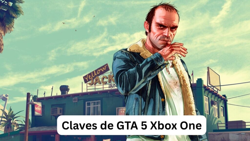 Claves de GTA 5 Xbox One: Guía Completa y Actualizada claves de GTA 5 Xbox One