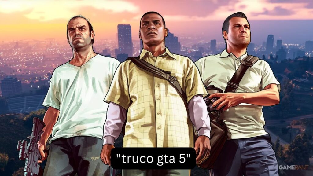 truco GTA 5
