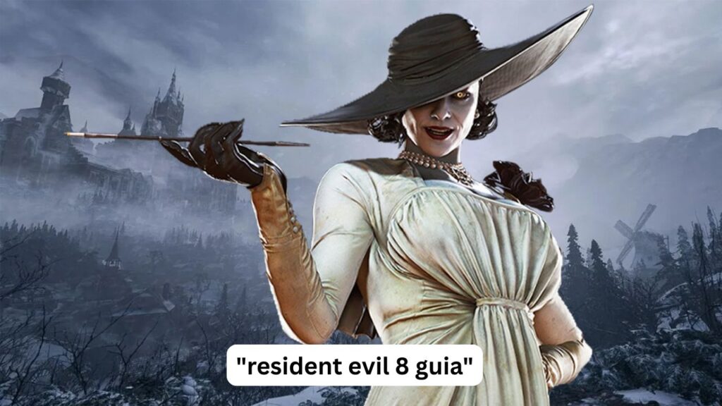 Resident Evil 8 Guía Completa: Trucos, Trofeos y Secretos resident evil 8 guía
