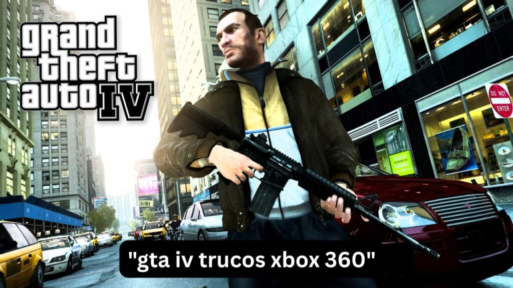 GTA IV trucos Xbox 360: guía completa y consejos útiles gta iv trucos xbox 360