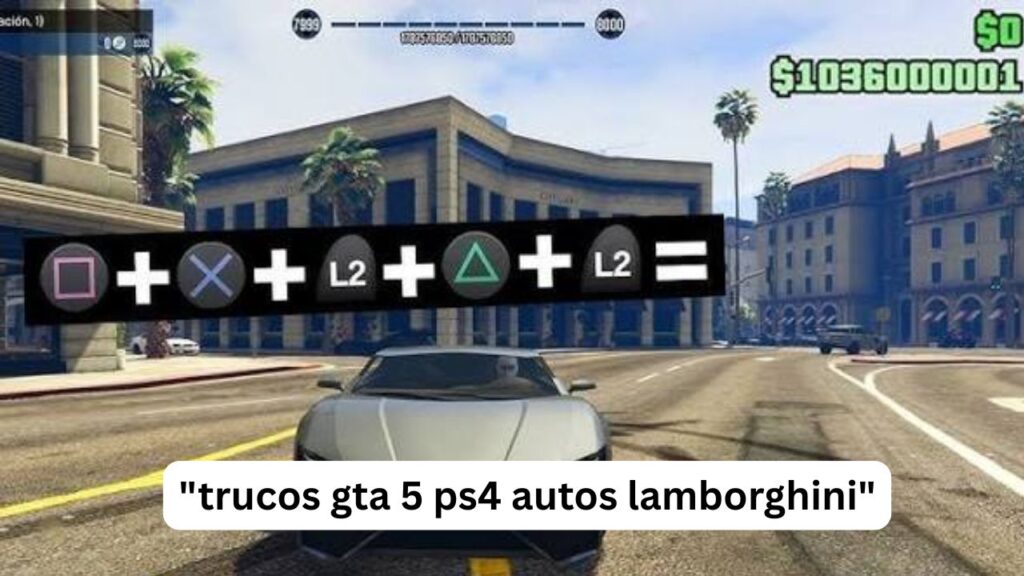 Trucos GTA 5 PS4: Autos Lamborghini y Cómo Conseguirlos trucos gta 5 ps4 autos lamborghini