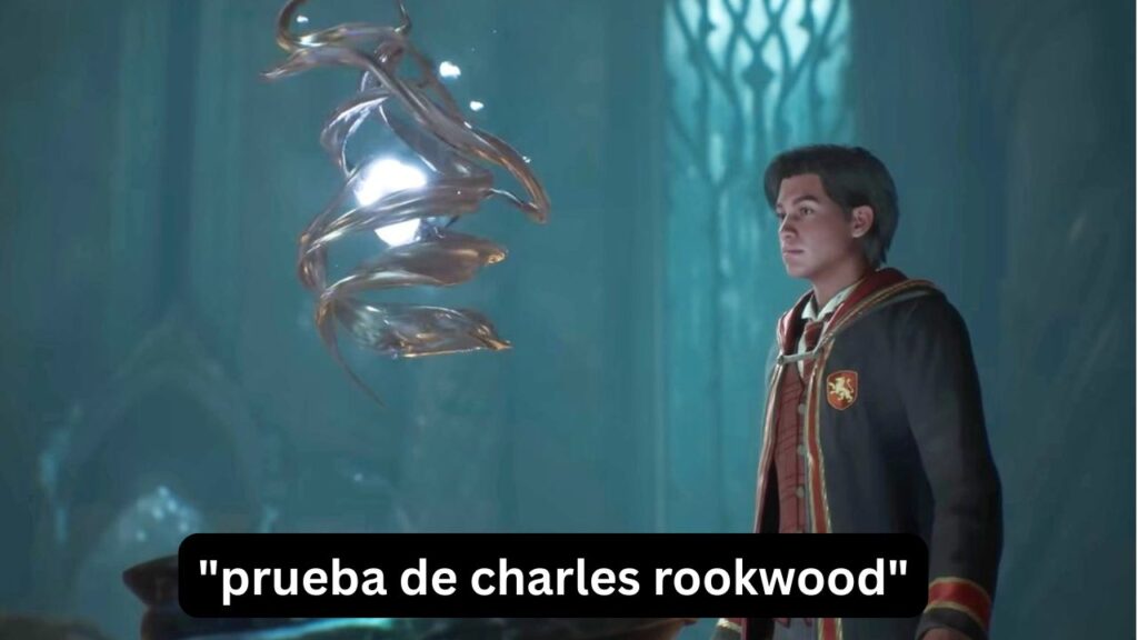 Prueba de Charles Rookwood: cómo superarla sin perderte prueba de Charles Rookwood
