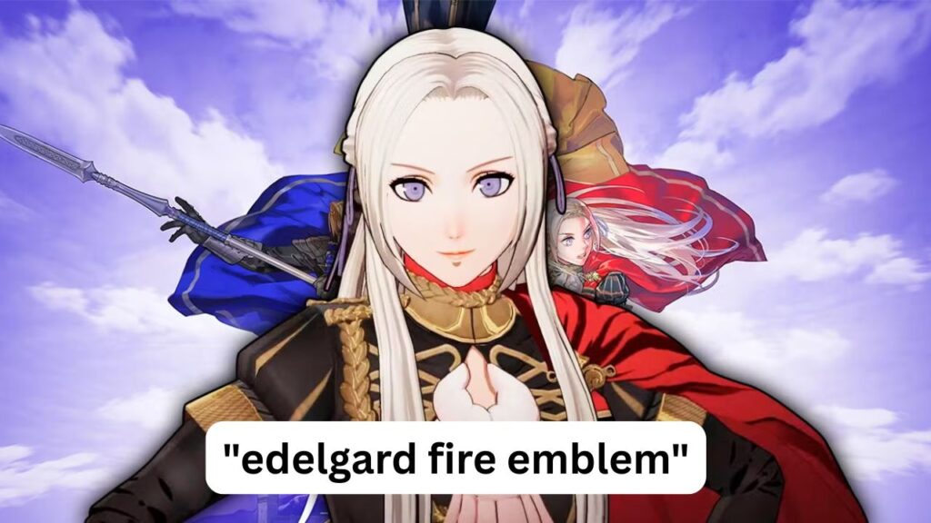 Edelgard Fire Emblem: historia, evolución y legado de una líder Edelgard Fire Emblem
