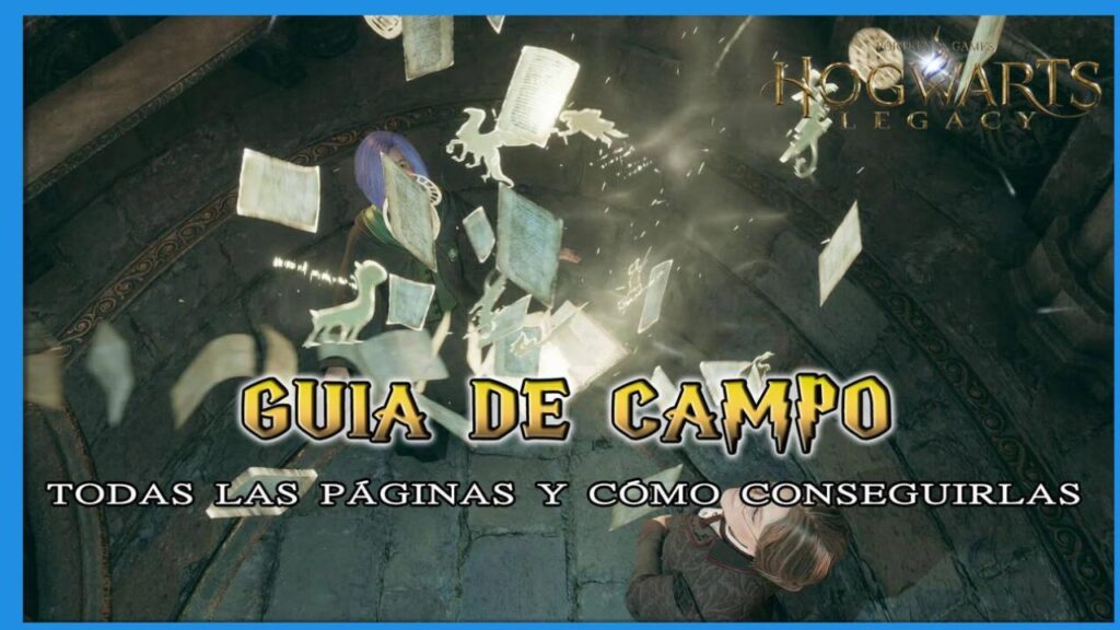 Hogwarts Legacy Guía Completa para Dominar Hogwarts Hogwarts Legacy Guía