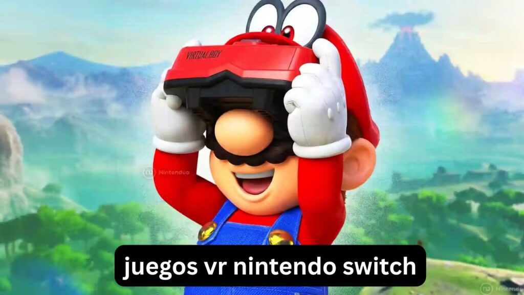 Juegos VR Nintendo Switch: guía completa para jugar en realidad virtual juegos vr nintendo switch