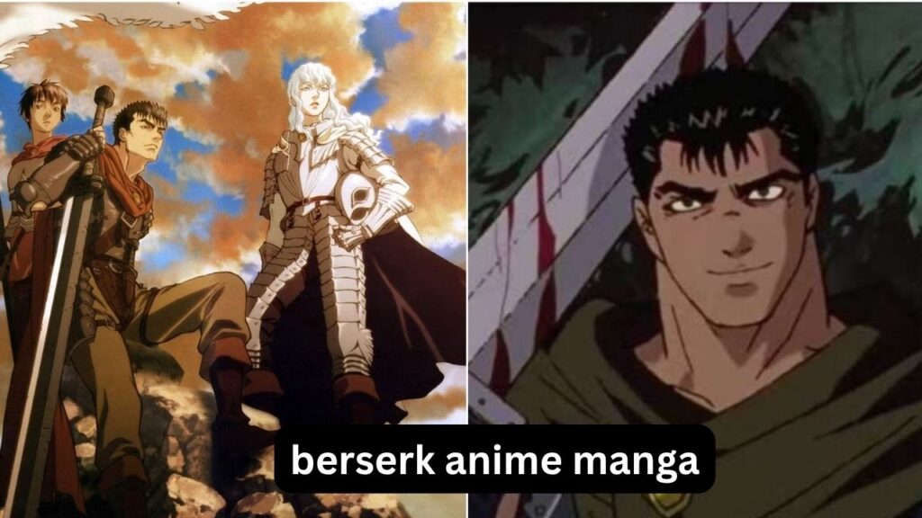 Berserk anime manga: ¿qué versión es mejor? Berserk anime manga