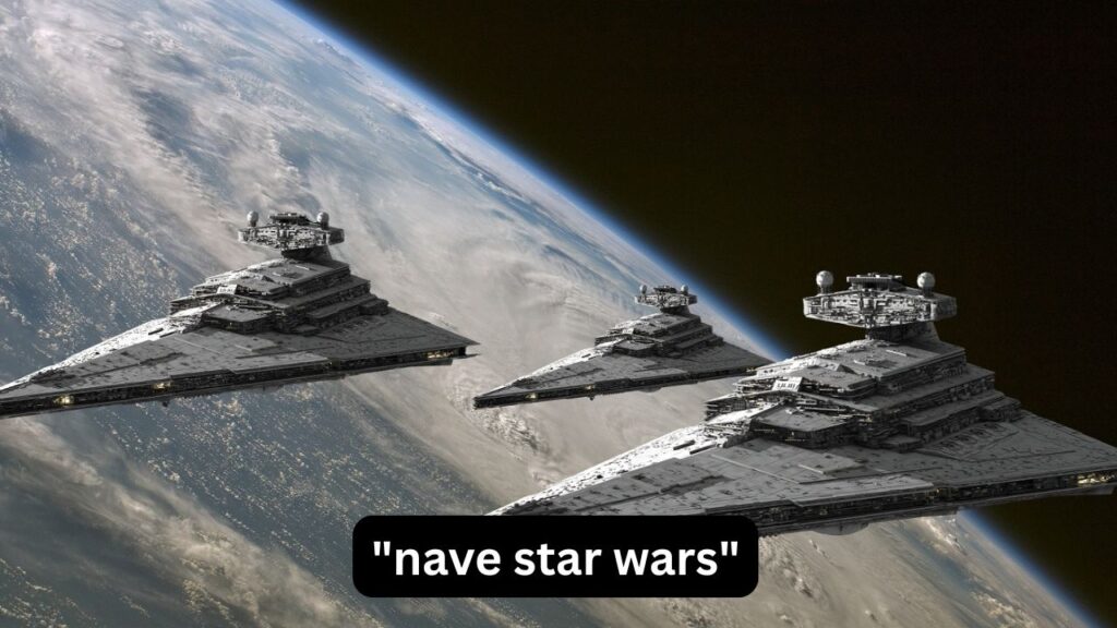 Nave Star Wars: nombres, modelos y cómo reconocerlas nave star wars