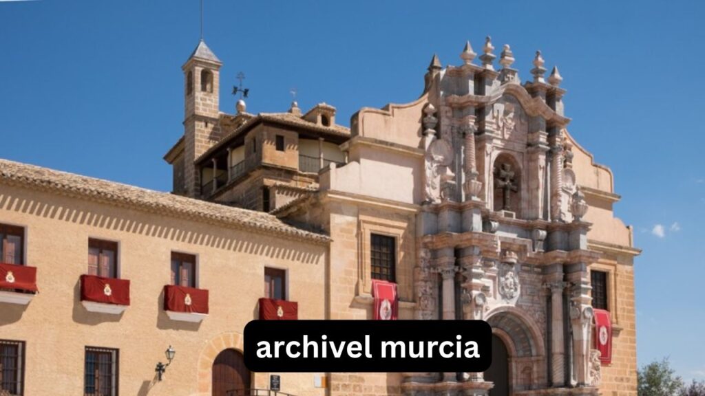 Archivel Murcia: qué ver, cómo llegar y dónde dormir Archivel Murcia
