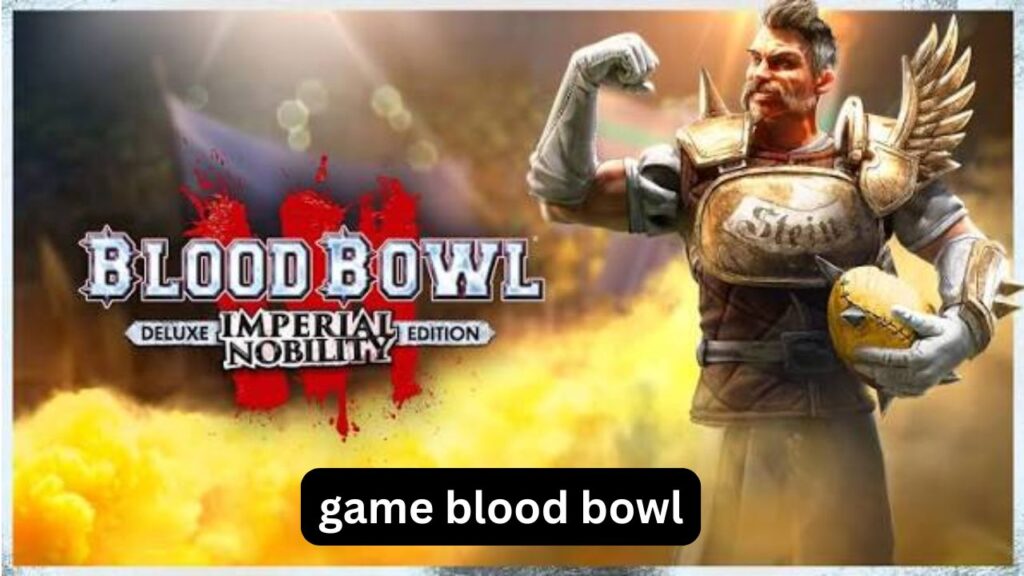 Game Blood Bowl