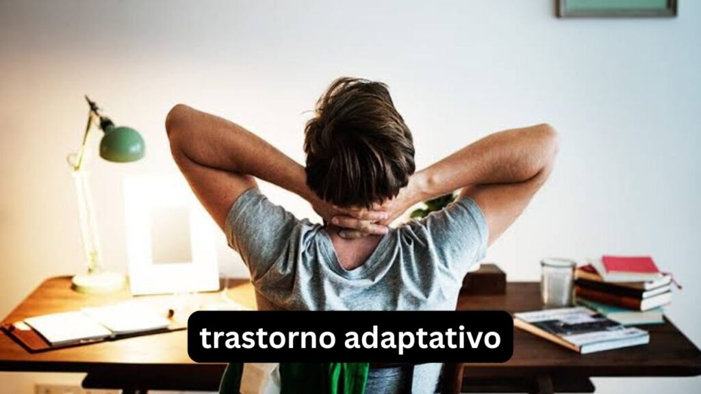 Trastorno adaptativo