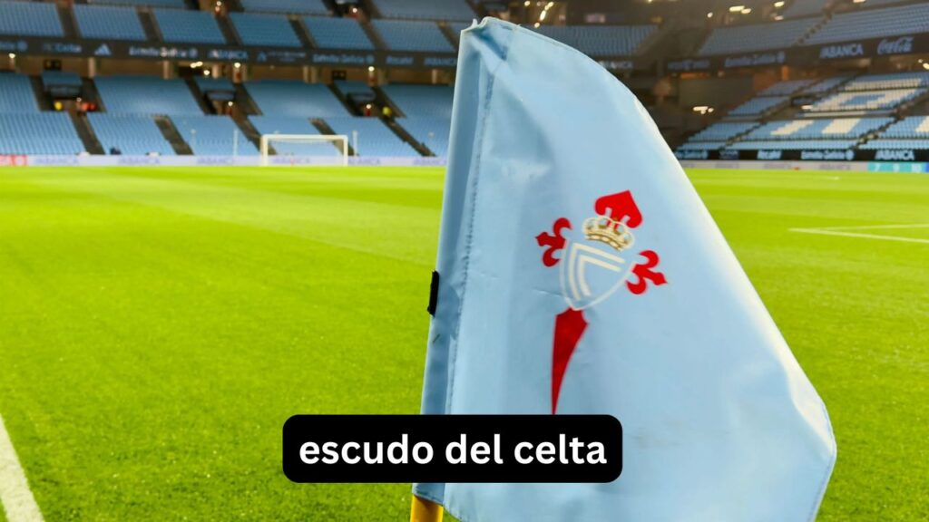 Escudo del Celta: historia, significado y evolución Escudo del Celta