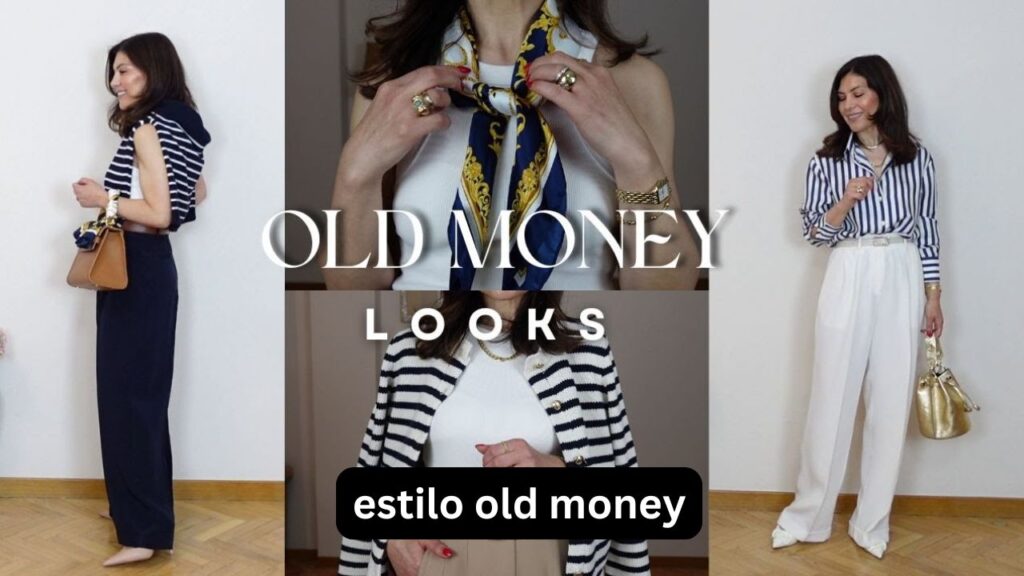 Estilo old money